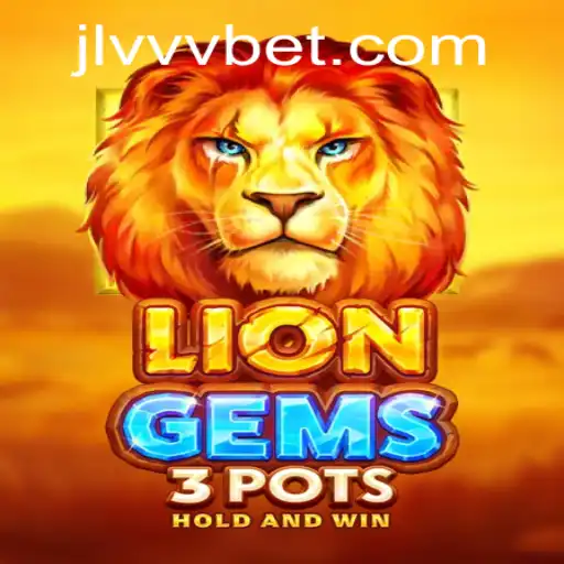 Exploring the Thrilling World of LionGems3pots: A New Dimension in Gaming